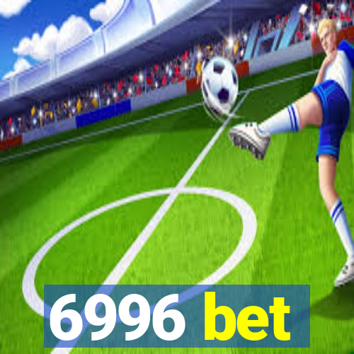 6996 bet